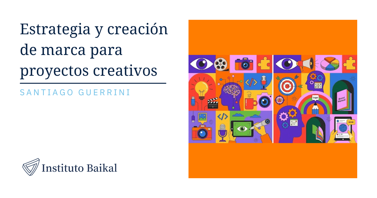Estrategia y creación de marca para proyectos creativos — Instituto Baikal