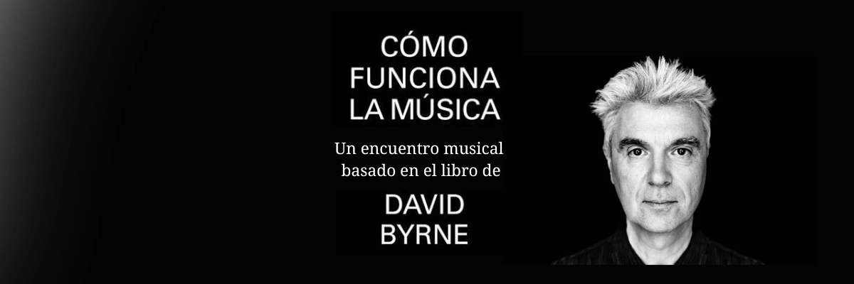 David Byrne, Cómo funciona la música - Banners 1